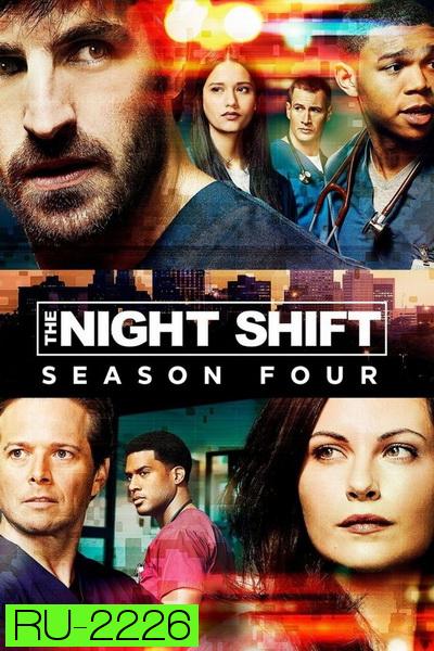 The Night Shift Season 4 ทีมแพทย์สยบคืนวิกฤติ ปี 4 ( 10 ตอนจบ )