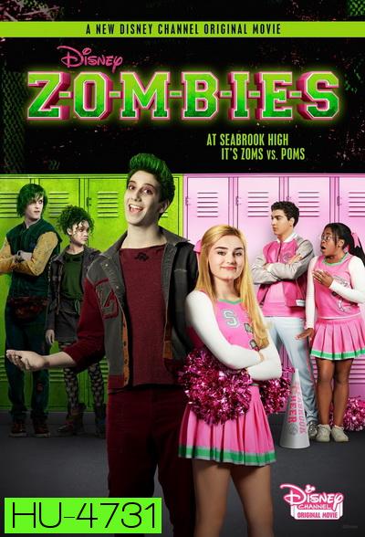 ZOMBIES (2018)  ซอมบี้ นักเรียนหน้าใหม่กับสาวเชียร์ลีดเดอร์