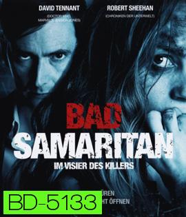 Bad Samaritan (2018) ภัยหลอนซ่อนอำมหิต