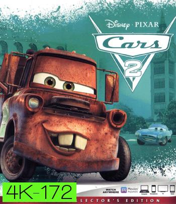 4K - Cars 2 (2011) สายลับสี่ล้อ ซิ่งสนั่นโลก - แผ่นการ์ตูน 4K UHD