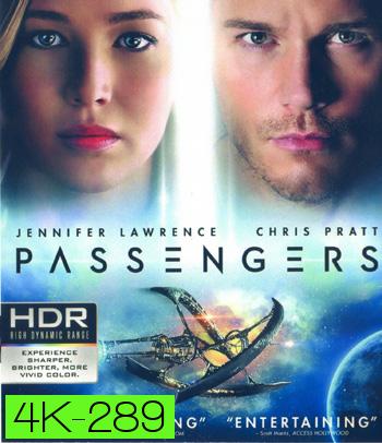 4K - Passengers (2016) คู่โดยสารพันล้านไมล์ - แผ่นหนัง 4K UHD