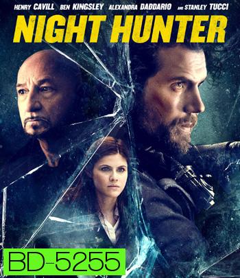 Night Hunter (2018) ล่า เหี้ยม รัตติกาล