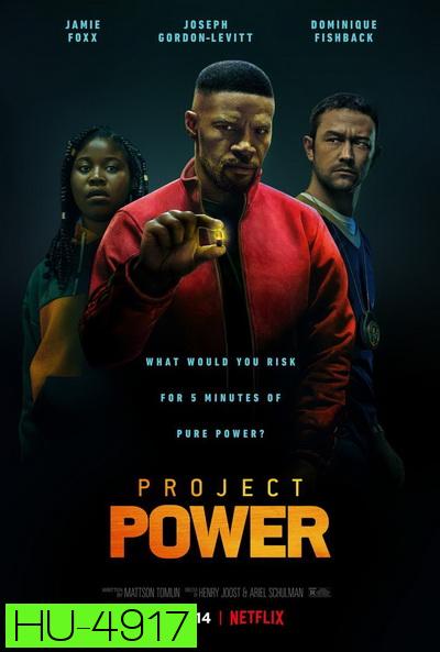 Project Power (2020)  โปรเจคท์ พาวเวอร์ พลังลับพลังฮีโร่