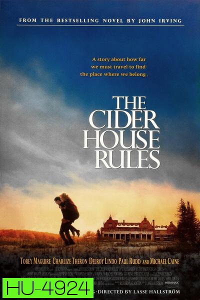 The Cider House Rules (1999)  ผิดหรือถูก...ใครคือคนกำหนด