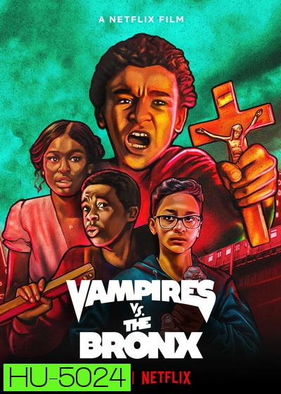 Vampires vs. the Bronx (2020) แวมไพร์บุกบรองซ์