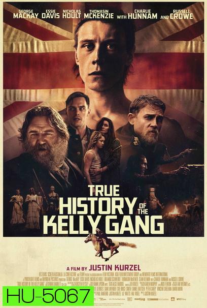 True History of the Kelly Gang (2019) ประวัติจริงอาชญากรแก๊งเคลลี่