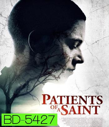 Patients of a Saint (2019)