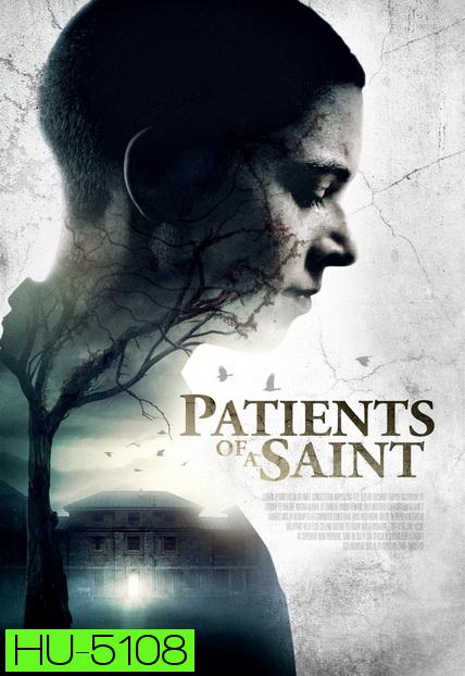 Patients of a Saint (Inmate Zero) 2019