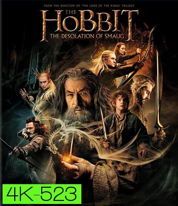 4K -  The Hobbit: The Desolation of Smaug (2013) เดอะ ฮอบบิท: ดินแดนเปลี่ยวร้างของสม็อค - แผ่นหนัง 4K UHD