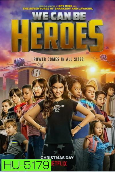 We Can Be Heroes  รวมพลังเด็กพันธุ์แกร่ง [2020]