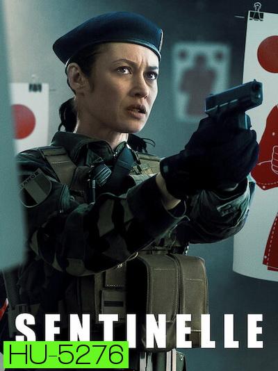 Sentinelle (2021) ปฏิบัติการเซนติเนล