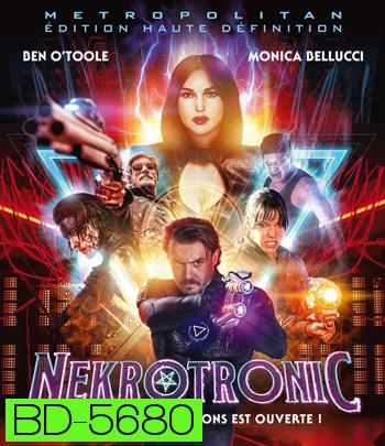 Nekrotronic (2018) ทีมพิฆาตปีศาจไซเบอร์