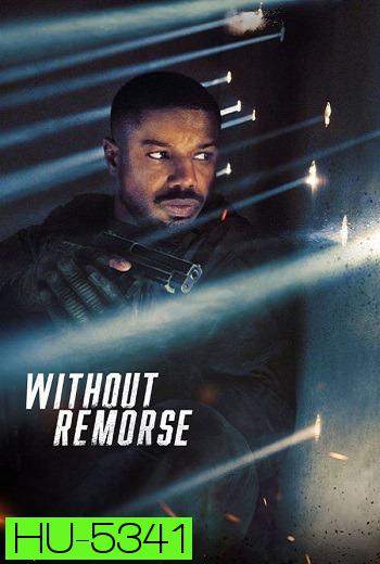 Tom Clancy's Without Remorse (2021) ลบรอยแค้น