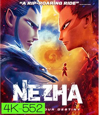 4K - Ne Zha (2019) นาจา - แผ่นหนัง 4K UHD