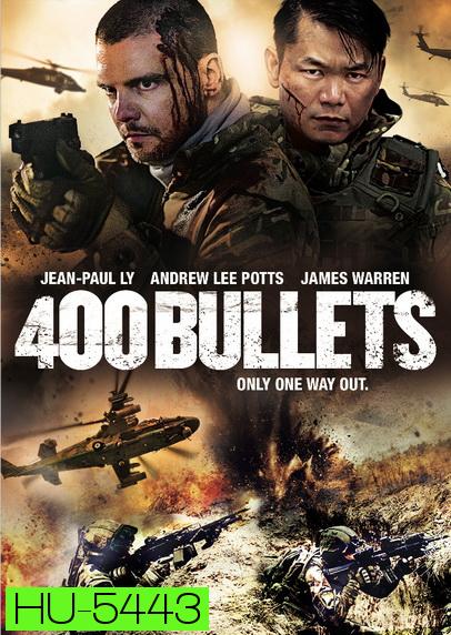 400 Bullets (2021) สู้เพื่อเกียรติยศ
