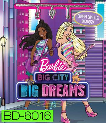 Barbie: Big City, Big Dreams (2021)