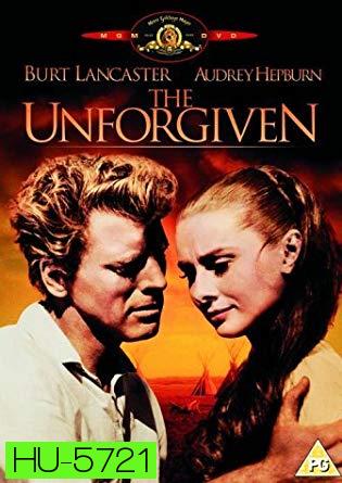 The Unforgiven  ดับนรกปืนโหด [1960]