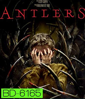 Antlers (2021) สิงร่างกระชากวิญญาณ