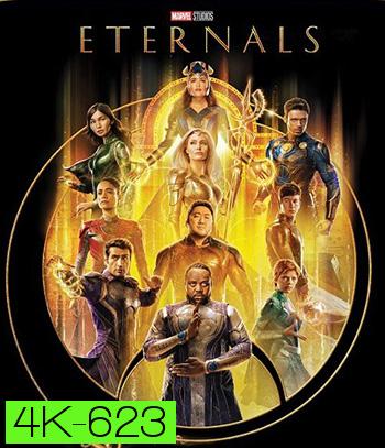 4K - Eternals (2021) ฮีโร่พลังเทพเจ้า - แผ่นหนัง 4K UHD