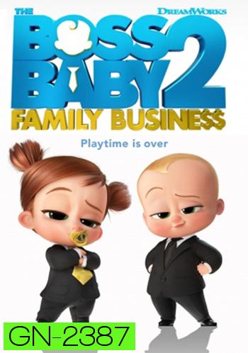 The Boss Baby: Family Business (2021) เดอะ บอส เบบี้ 2