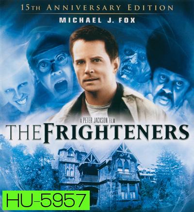 The Frighteners [15th Anniversary Edition] สามผีสี่เผ่าเขย่าโลก 1996