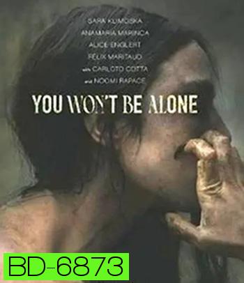 You Won't Be Alone (2022) รอยบาปนางมาร