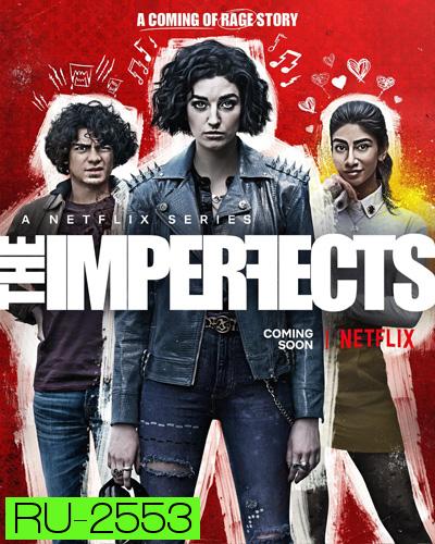 The Imperfects (2022) ดิ อิมเพอร์เฟคส์ (10 ตอนจบ)