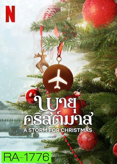 A Storm for Christmas (2022) พายุคริสต์มาส (6 ตอนจบ)
