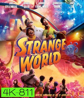 4K -Strange World (2022) ลุยโลกลึกลับ - แผ่นหนัง 4K UHD
