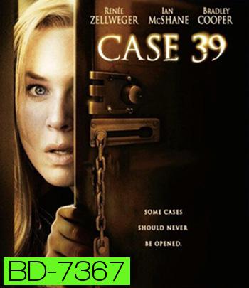 Case 39 (2009) คดีสยองขวัญหลอนจากนรก