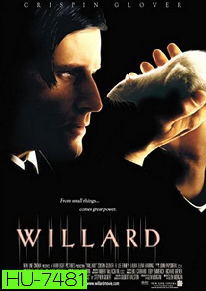 Willard (2003) วิลลาร์ด กองทัพอสูรสยองสี่ขา 