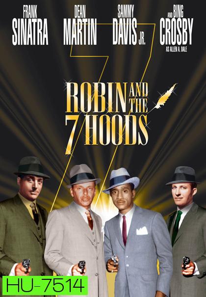 Robin and the 7 Hoods (1964) จอมโจร 7 มาเฟีย