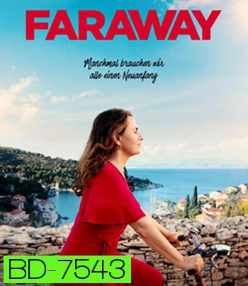 Faraway (2023) ไกลสุดกู่