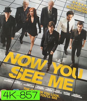 4K - Now You See Me (2013) อาชญากลปล้นโลก - แผ่นหนัง 4K UHD