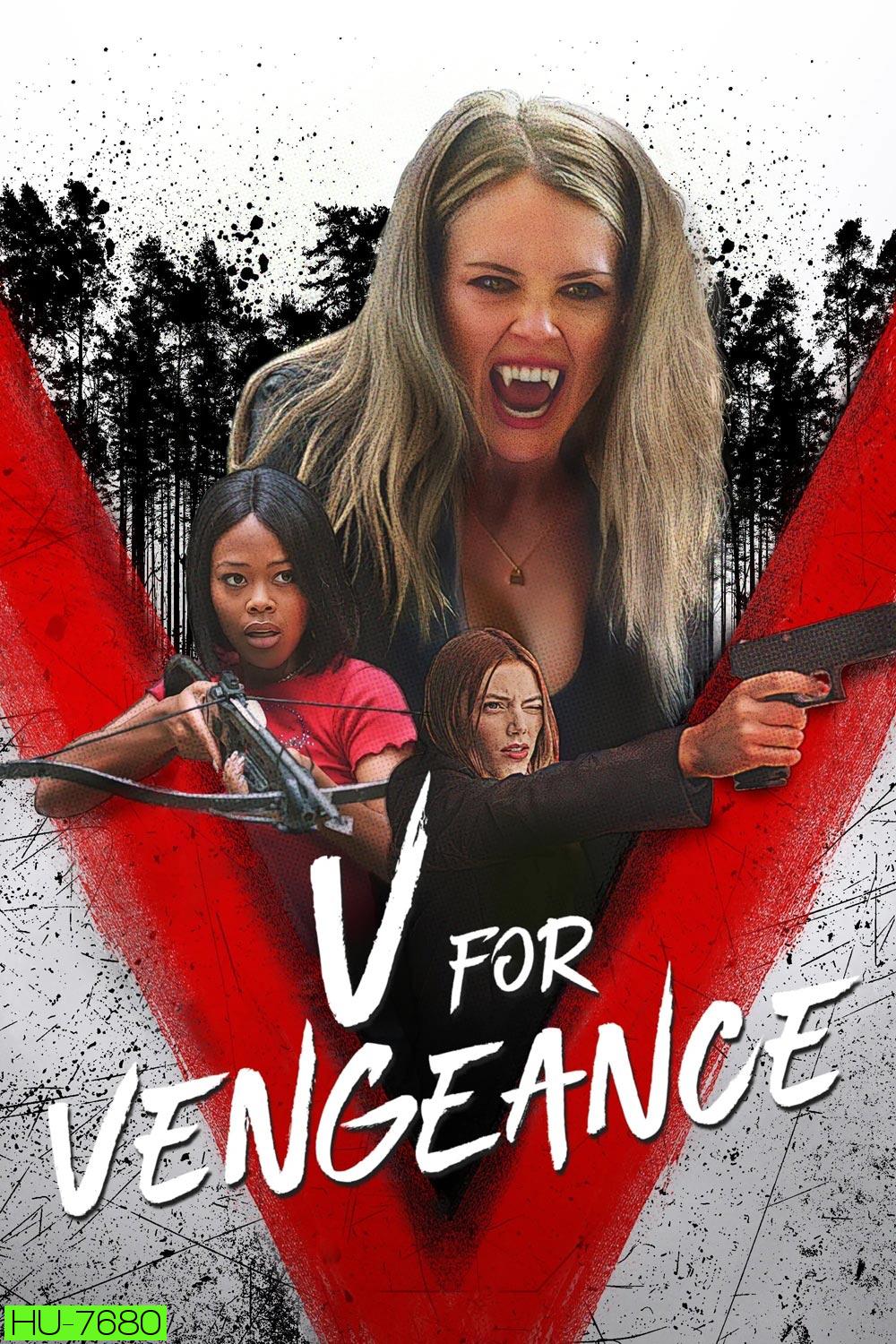 แผนแก้แค้น V for Vengeance (2022)