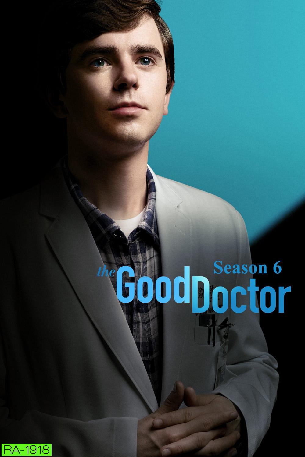 The Good Doctor Season 6 (2022) แพทย์อัจฉริยะหัวใจเทวดา ปี 6 (คุณหมอฟ้าประทาน) 22 ตอนจบ