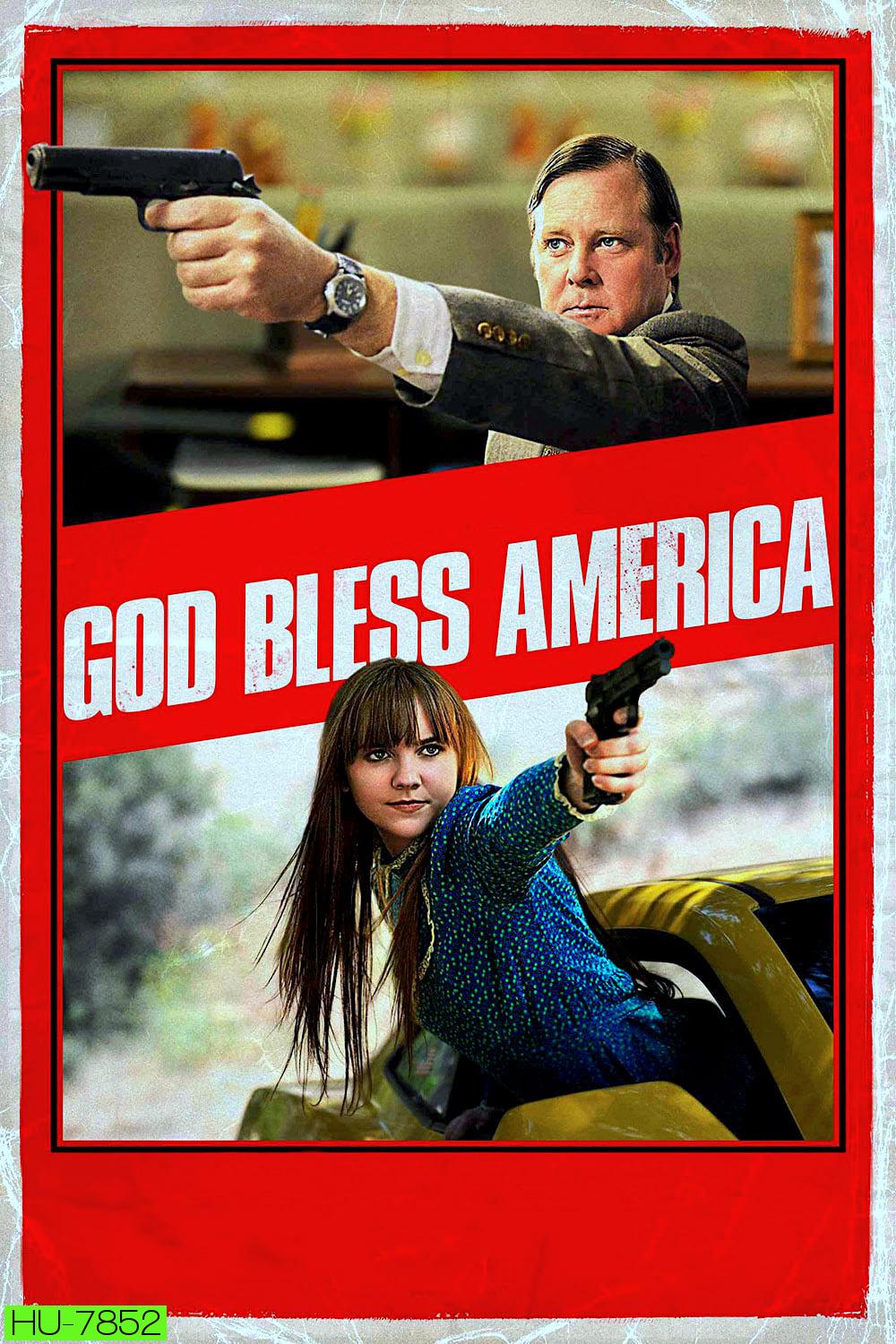 [หนังไม่ฉายในไทย] คู่แสบล้างโคตรเกรียน God Bless America (2011)