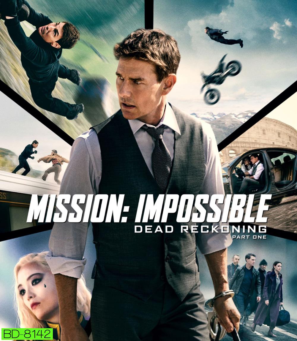 Mission Impossible Dead Reckoning Part One (2023) มิชชั่น:อิมพอสซิเบิ้ล ล่าพิกัดมรณะ ตอนที่หนึ่ง - Mission Impossible 7