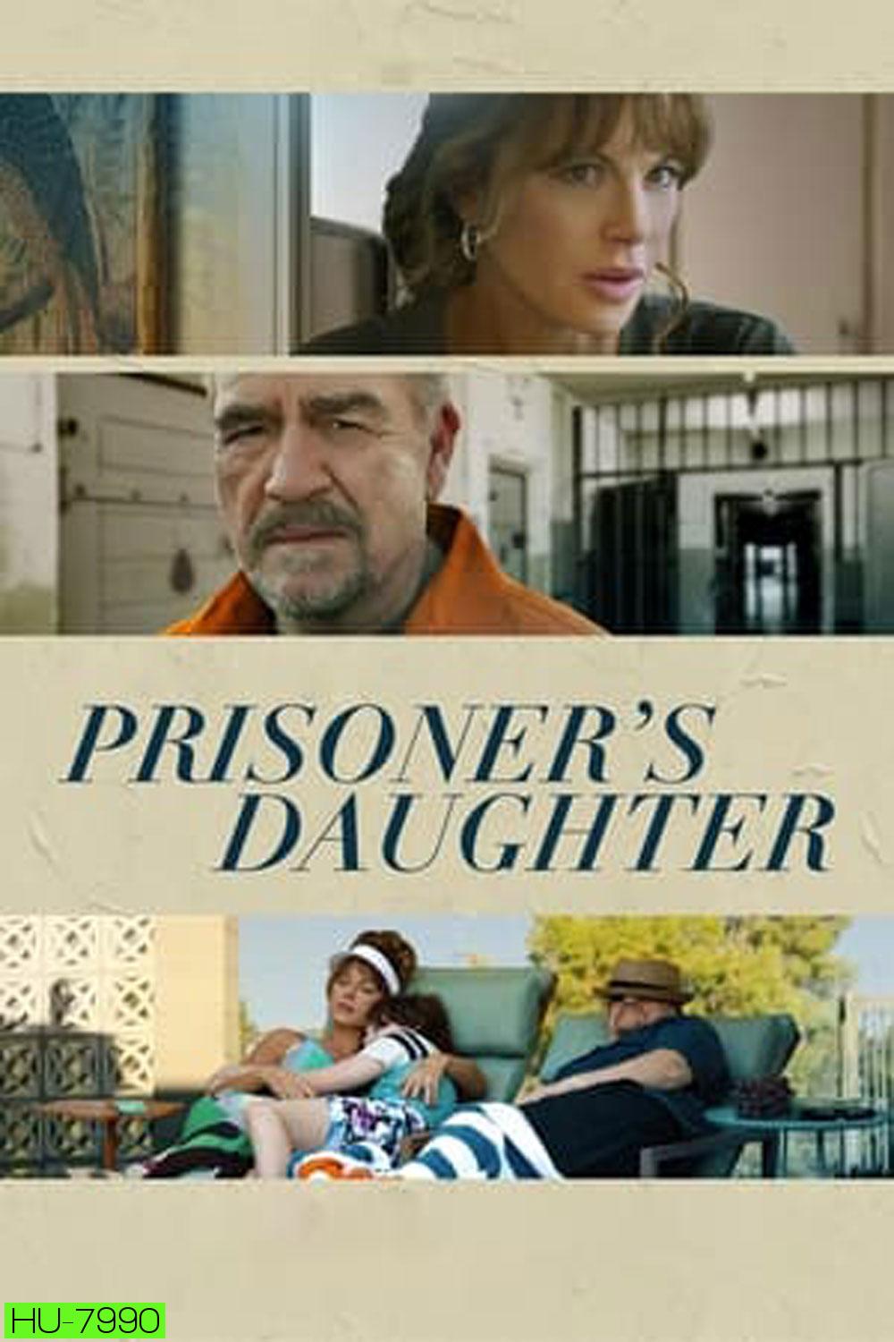 Prisoner's Daughter ลูกสาวนักโทษ (2023)
