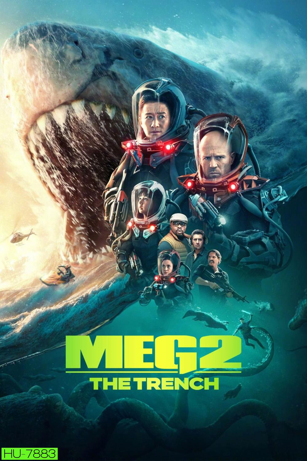 เม็ก 2 : อภิมหาโคตรหลามร่องนรก (2023) Meg 2 The Trench