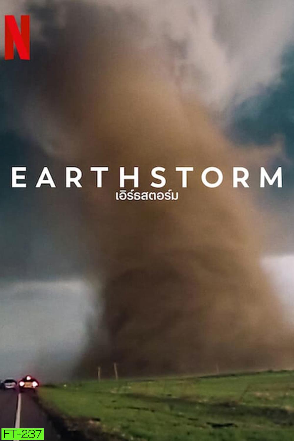 Earthstorm เอิร์ธสตอร์ม (2022)