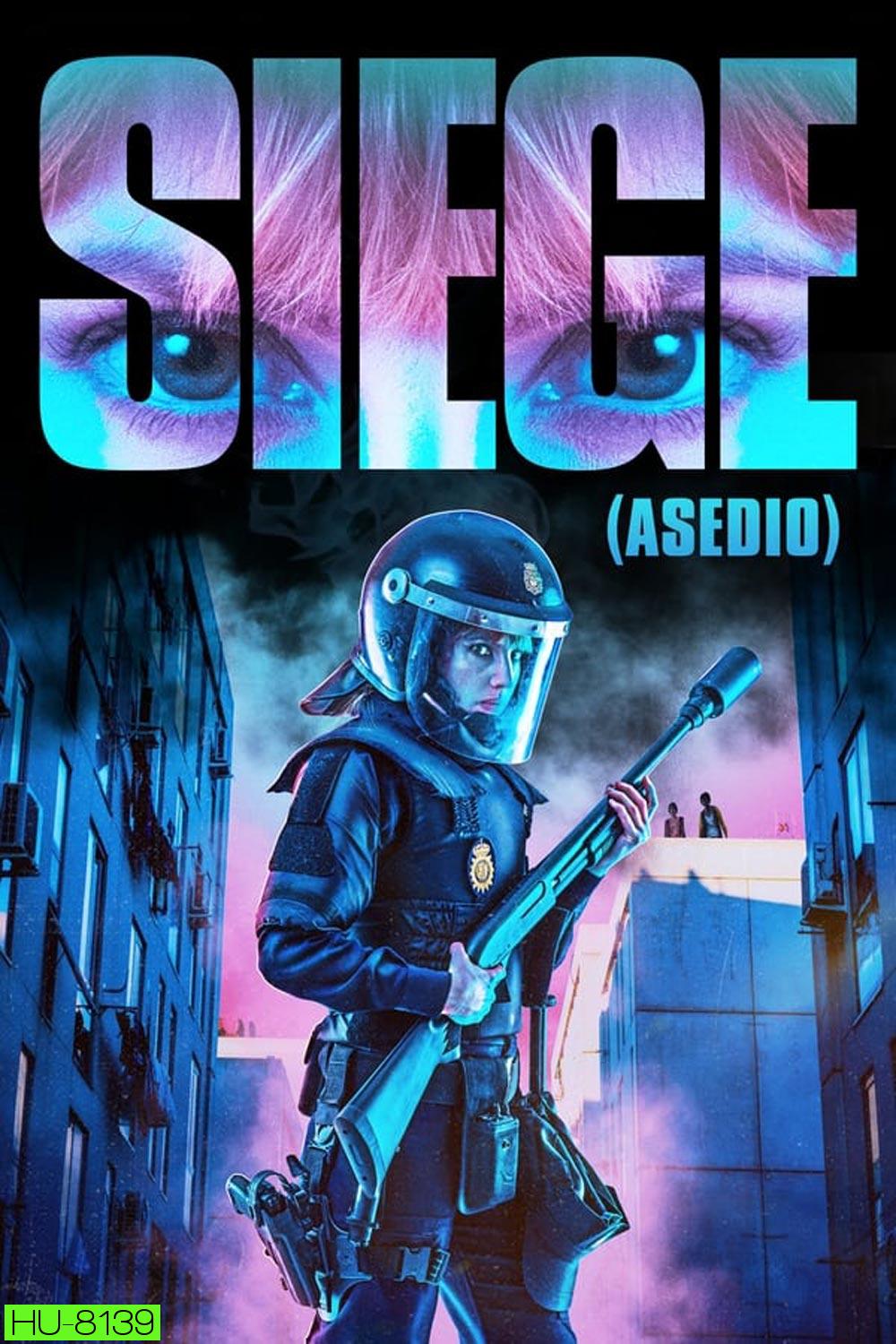 Siege (Asedio) 2023