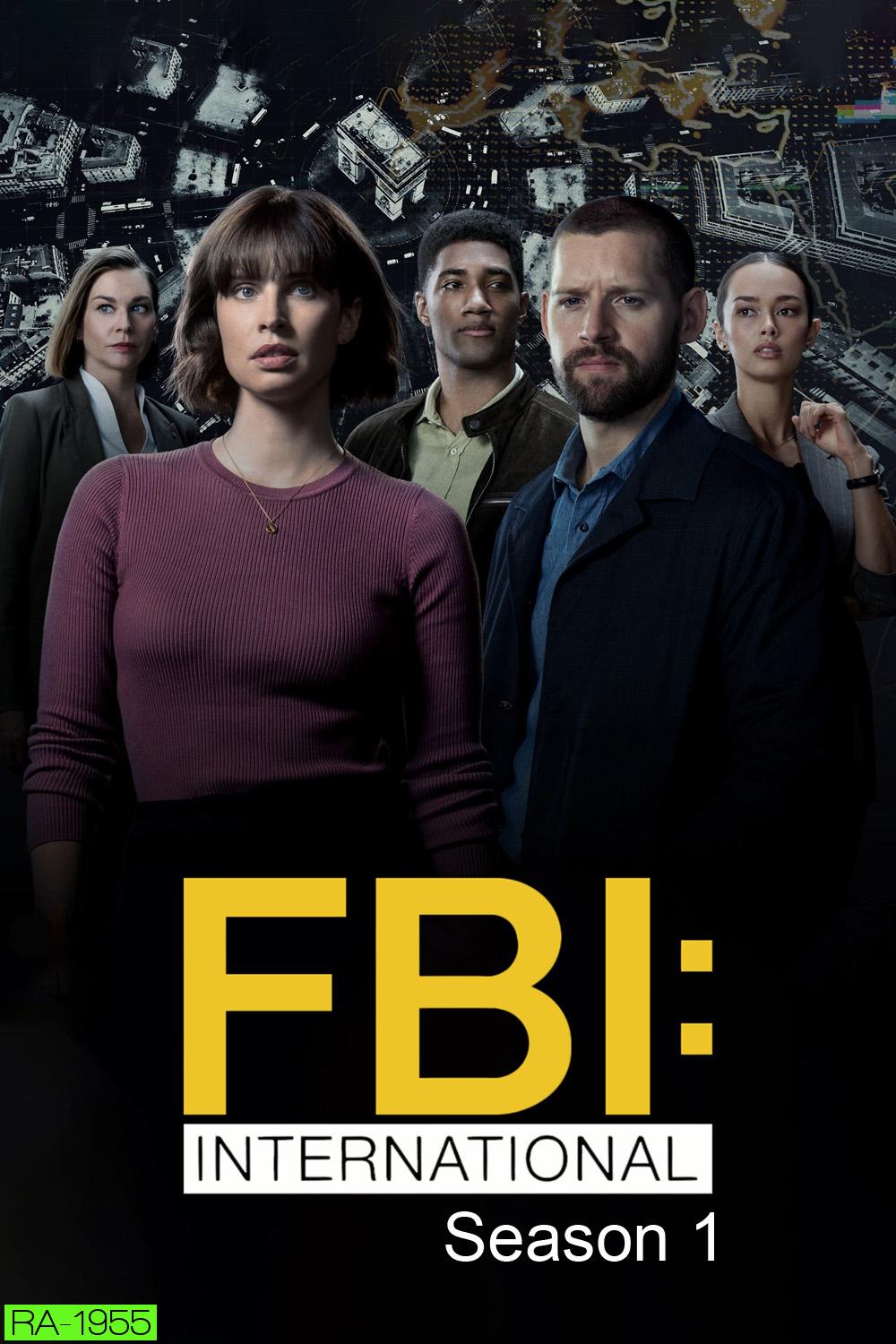 FBI: International Season 1 สืบข้ามโลก ปี 1 (2021) 21 ตอน
