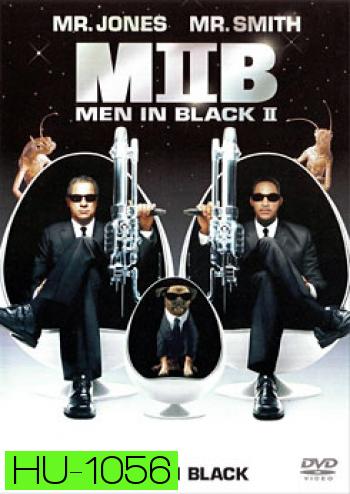 Men In Black II เอ็มไอบี 2 หน่วยจารชนพิทักษ์จักรวาล 2 (MIB II)