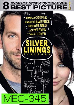 Silver Linings Playbook ลุกขึ้นใหม่ หัวใจมีเธอ