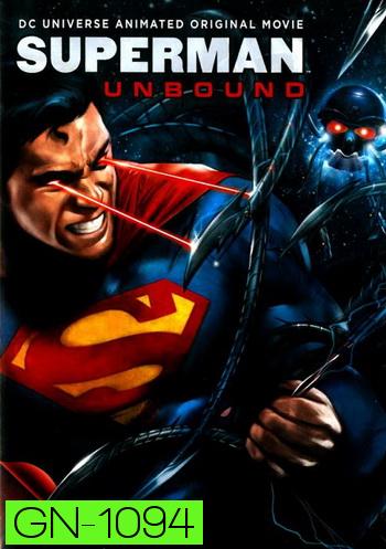 Superman: Unbound ซูเปอร์แมน ศึกหุ่นยนต์ล้างจักรวาล