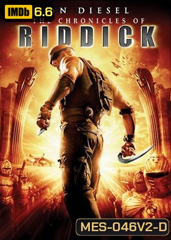 The Chronicles Of Riddick 2 ริดดิค 2