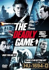 THE DEADLY GAME ปล้นผ่ากลลวง