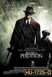 Road to Perdition (2002) ดับแค้นจอมคนเพชฌฆาต