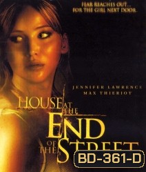 House at the End Of The Street บ้านช็อคสุดถนน